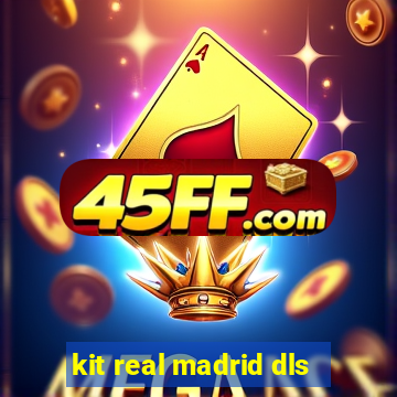 kit real madrid dls